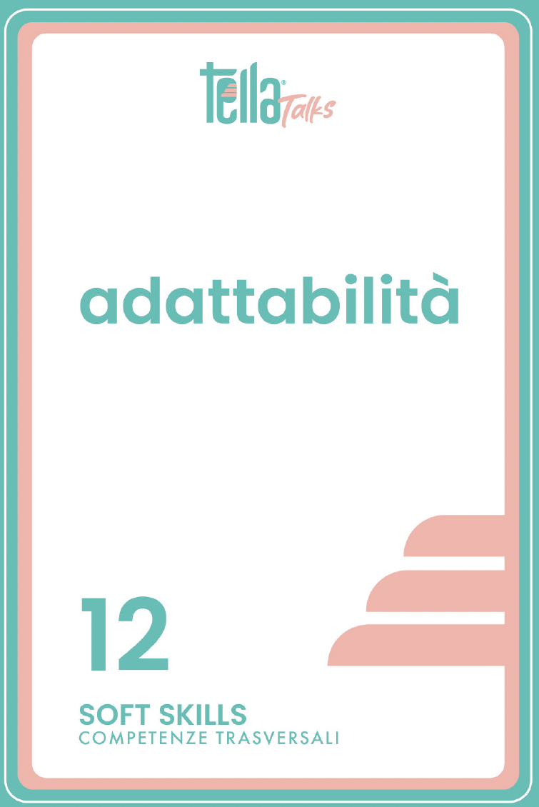 Soft Skills - 12 - Adattabilità 12 adattabilita